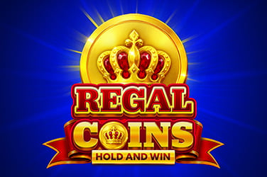 Regal Coins Hold and Win