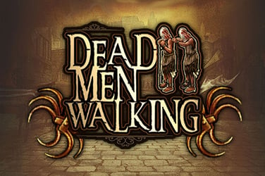 Dead Men Walking
